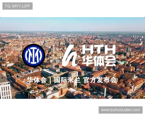 华体会app官网国米赞助商合作对俱乐部品牌影响力的提升作用